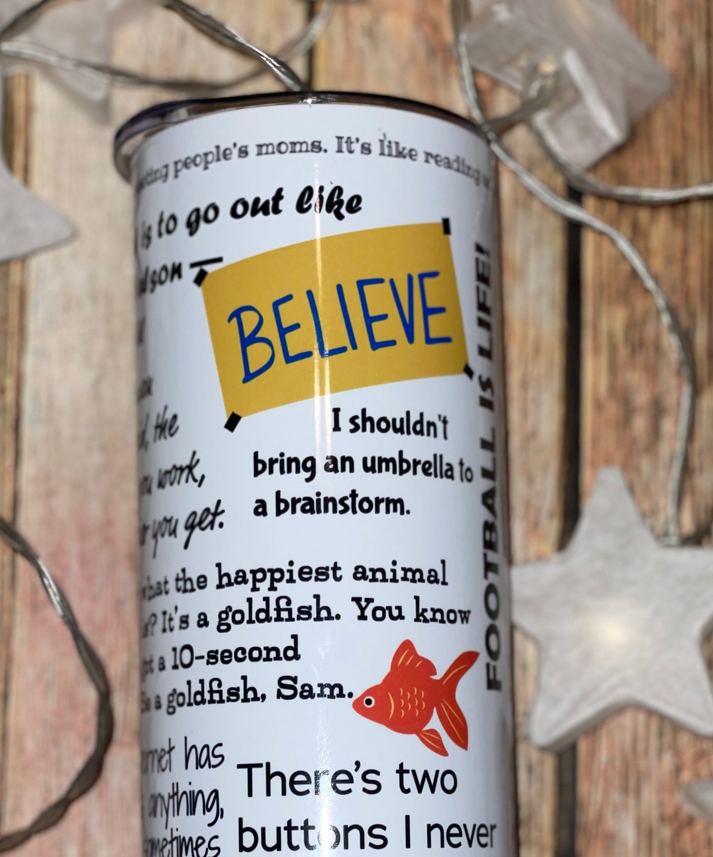 Ted Lasso Best Inspirational quotes tumbler | Believe Tumbler image 0