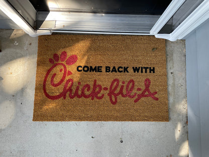 Come Back Chick-fil-A Door Mat | Welcome Mat | Funny Door Mat | Funny Gift image 3