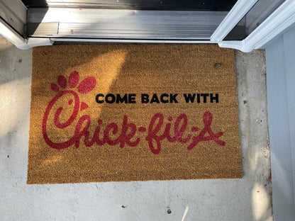 Come Back Chick-fil-A Door Mat | Welcome Mat | Funny Door Mat | Funny Gift image 1