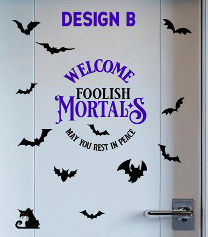 Gothic Foolish Mortals Halloween Door Magnet, Bats, Black Cat, Cabin Decor