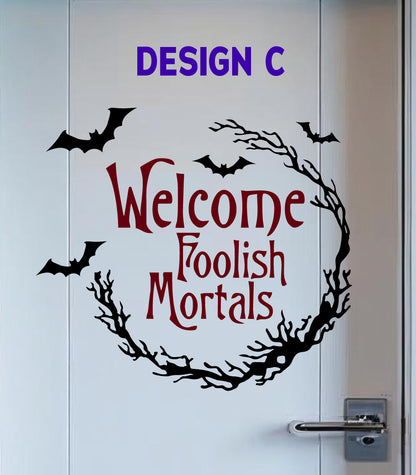 Gothic Foolish Mortals Halloween Door Magnet, Bats, Black Cat, Cabin Decor