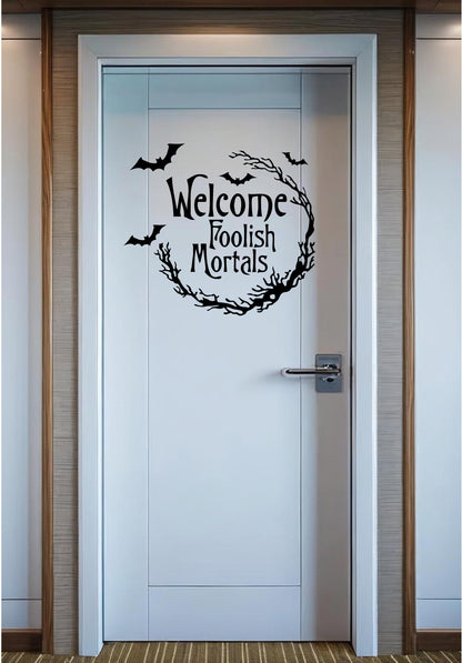 Gothic Foolish Mortals Halloween Door Magnet, Bats, Black Cat, Cabin Decor