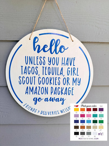 Humorous 12" No Soliciting Wood Sign: Friends & Deliveries Welcome