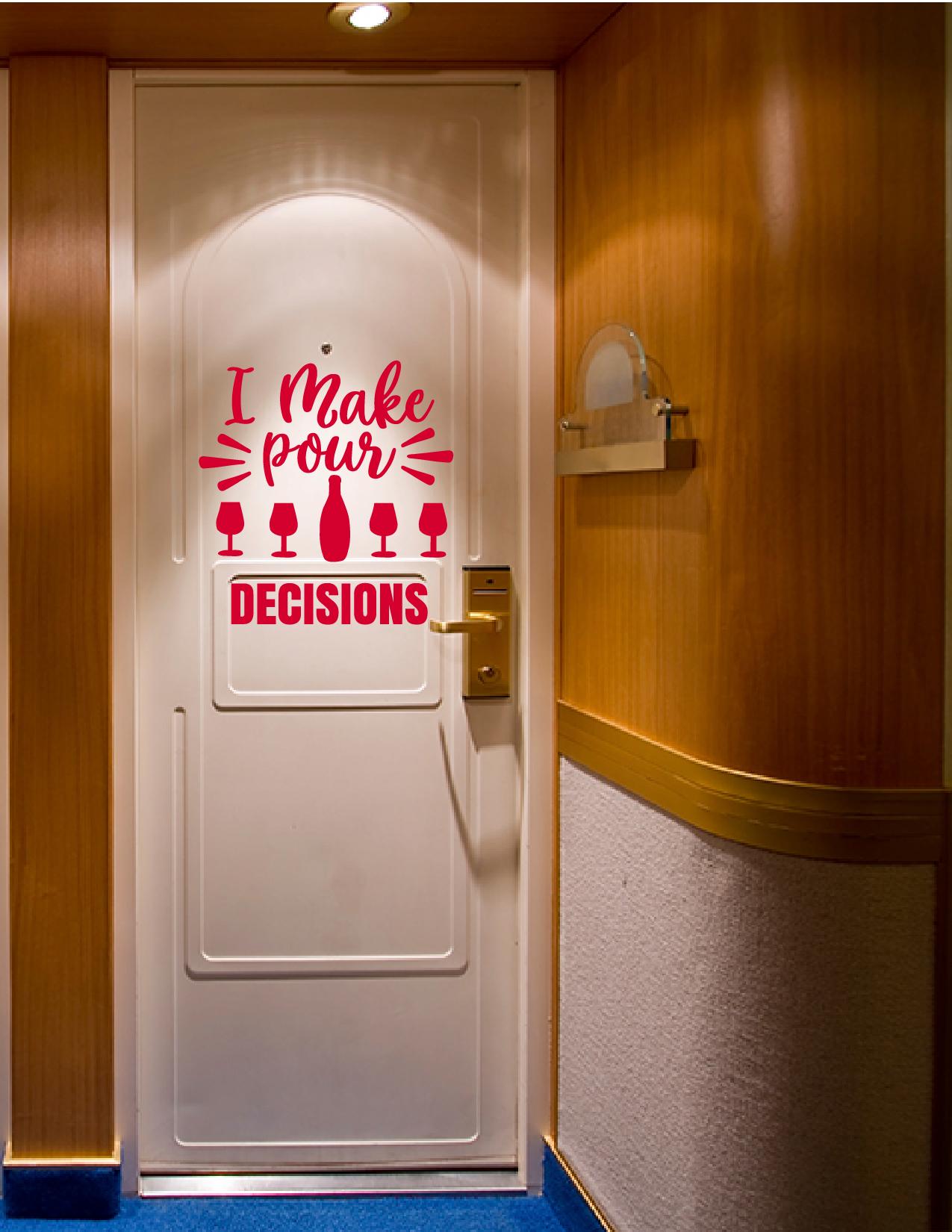 Pour Decisions in the Making | Birthday Cruise, Girls trip, Fridge Magnets