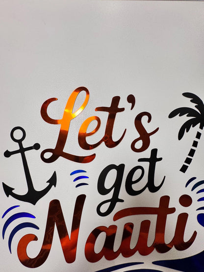 Let's Get Nauti – Cruise Ship Door Magnet | Funny Nautical Cabin Decor