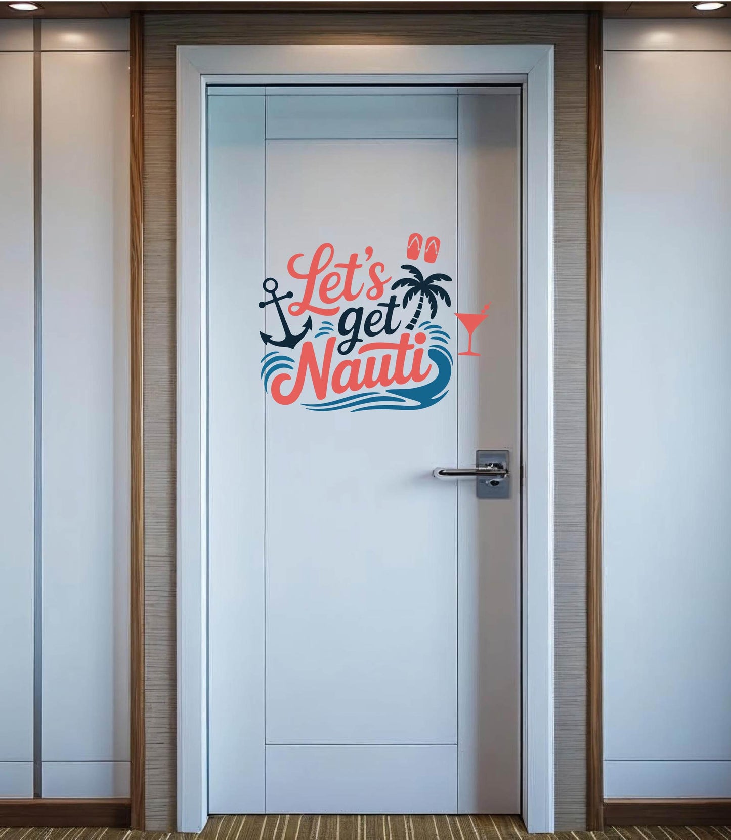 Let's Get Nauti – Cruise Ship Door Magnet | Funny Nautical Cabin Decor